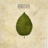 The Boxer Rebellion - The Cold Still '2011