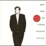 Bryan Ferry With Roxy Music - The Ultimate Collection '1988