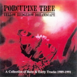 Porcupine Tree - Yellow Hedgerow Dreamscape '1994
