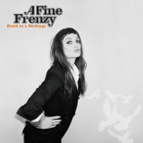 A Fine Frenzy - Bomb In A Birdcage '2009