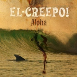 El-creepo! - Aloha '2012