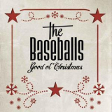 The Baseballs - Good Ol' Christmas '2012