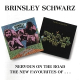 Brinsley Schwarz - Nervous On The Road / The New Favourites Of... '1995
