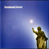 Deadwood Forest - Mellodramatic '2001