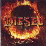 Diesel - Into The Fire '2014