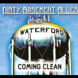 Dirty Basement Blues - Coming Clean '2014