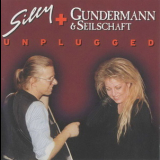 Silly & Gundermann & Seilschaft - Unplugged (2CD) '1994