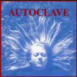 Autoclave - Autoclave '1991