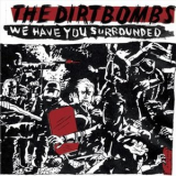 Dirtbombs - We Have You Surrounded '2008