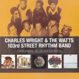 Charles Wright & The Watts 103rd St Rhythm Band - Original Album Series '2010