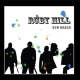 Ruby Hill - New Breed '2010