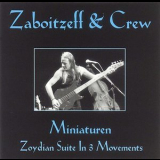 Thierry Zaboitzeff & Crew - Miniaturen (zoydian Suite In 3 Movements) '2000