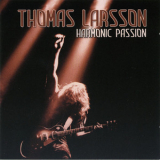 Thomas Larsson - Harmonic Passion '2006