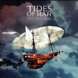 Tides Of Man - Dreamhouse '2010