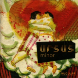 Ursus Minor - Nucular '2006