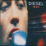 Diesel - Hear '2002