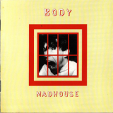 Body - Madhouse '1993