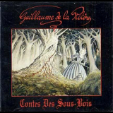Guillaume De La Piliere - Contes Des Sous-Bois '1997