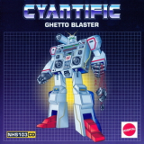 Cyantific - Ghetto Blaster '2006