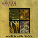 Tesis Arsis - Estado De Alerta Maximo '2004