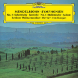 Herbert von Karajan & Berliner Philharmoniker - Mendelssohn: Symphonies 3 & 4, Hebrides Overture '2016