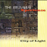 The Jerusalem Xperience - City Of Light '2001