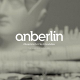 Anberlin - Blueprints For City Friendships (3CD) '2003