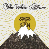 The White Album - Songs From The Sun '2017