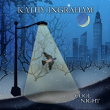 Kathy Ingraham - Cool Night '2017