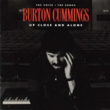 Burton Cummings - Up Close And Alone '1996