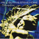Steve Howe & Paul Sutin - Seraphim '2001