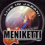 Meniketti - Live In Japan! '2003