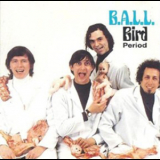 B.A.L.L. - Bird Period '1989