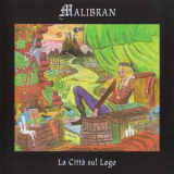 Malibran - La Citta Sul Lago '1998