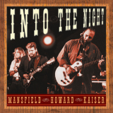 Mansfield, Howard, Kaiser - Into The Night '1995