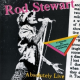 Rod Stewart - Absolutely Live '1982