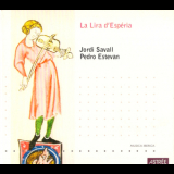Jordi Savall & Pedro Estevan  - La Lira D'esperia - La Viele Medieval (the Medieval Fiddle) (2002 Astree-Naive) '1996