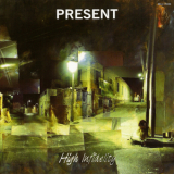 Present - High Infidelity '2001