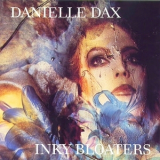 Danielle Dax - Inky Bloaters '1987