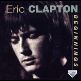 Eric Clapton - Beginnings '1994