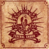 Federal Charm - Federal Charm '2013