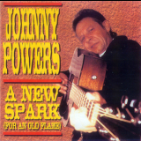 Johnny Powers - A New Spark (for An Old Flame) '1993