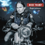 Mike Tramp - Maybe Tomorrow '2017