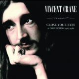 Vincent Crane - Close Your Eyes: A Collection 1965-1986 (2CD) '2008