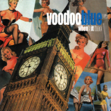 Voodoo Blue - When Is It Time '2001