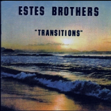 Estes Brothers - Transitions '2002