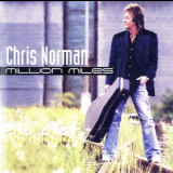 Chris Norman - Million Miles '2005