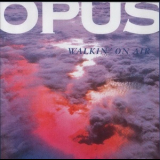 Opus - Walkin' On Air '1992