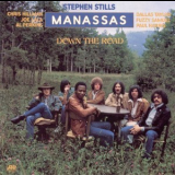 Stephen Stills & Manassas  - Down The Road '1973