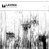 Lavinia - There Is Light Between Us '2010
